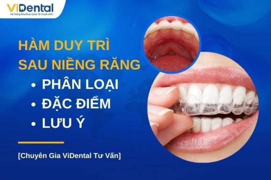 Vì sao cần sử dụng hàm duy trì sau khi niềng răng
