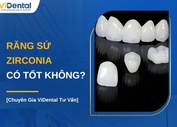 Răng sứ Zirconia có tốt không