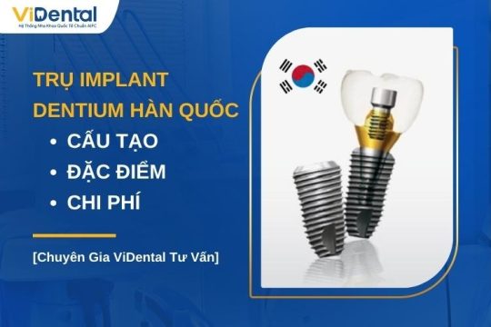 Trụ Implant Dentium Hàn Quốc Có Tốt Không