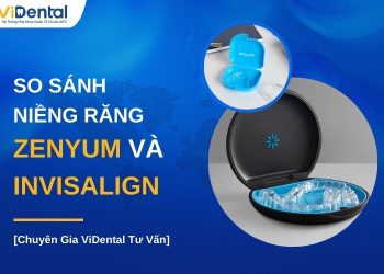 So sánh niềng răng Zenyum và Invisalign